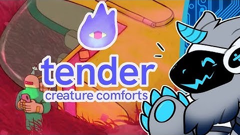 Tender: Creature Comforts 👩‍🚀 Full Playthrough 💕