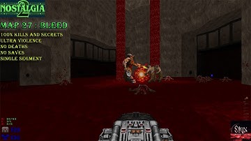 Doom 2 Nostalgia 2 Map 27 : Bleed ( Ultra Violence 100% )