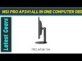 Msi pro ap241 all in one computer desktop az review