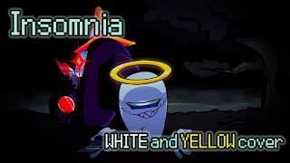 FNF - INSOMNIA But White Impostor And Yellow Crewmate Sings It | FNF Cover