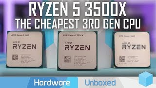 AMD Ryzen 5 3500X Review, Budget Zen 2 vs. R5 2600 & Core i5-9400F