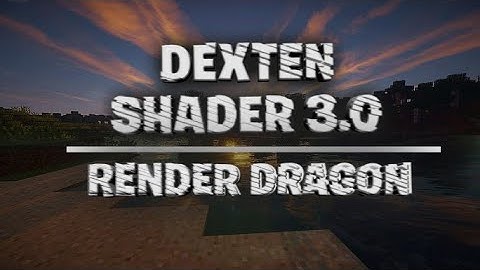 SHADER PARA LA 1.18/30/32 RENDER DRAGON #shadersforminecraftpe #shadersmcpe