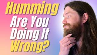 Common Questions, Mistakes, & Pro Tips About Therapeutic Humming For Your (Less) Nervous System