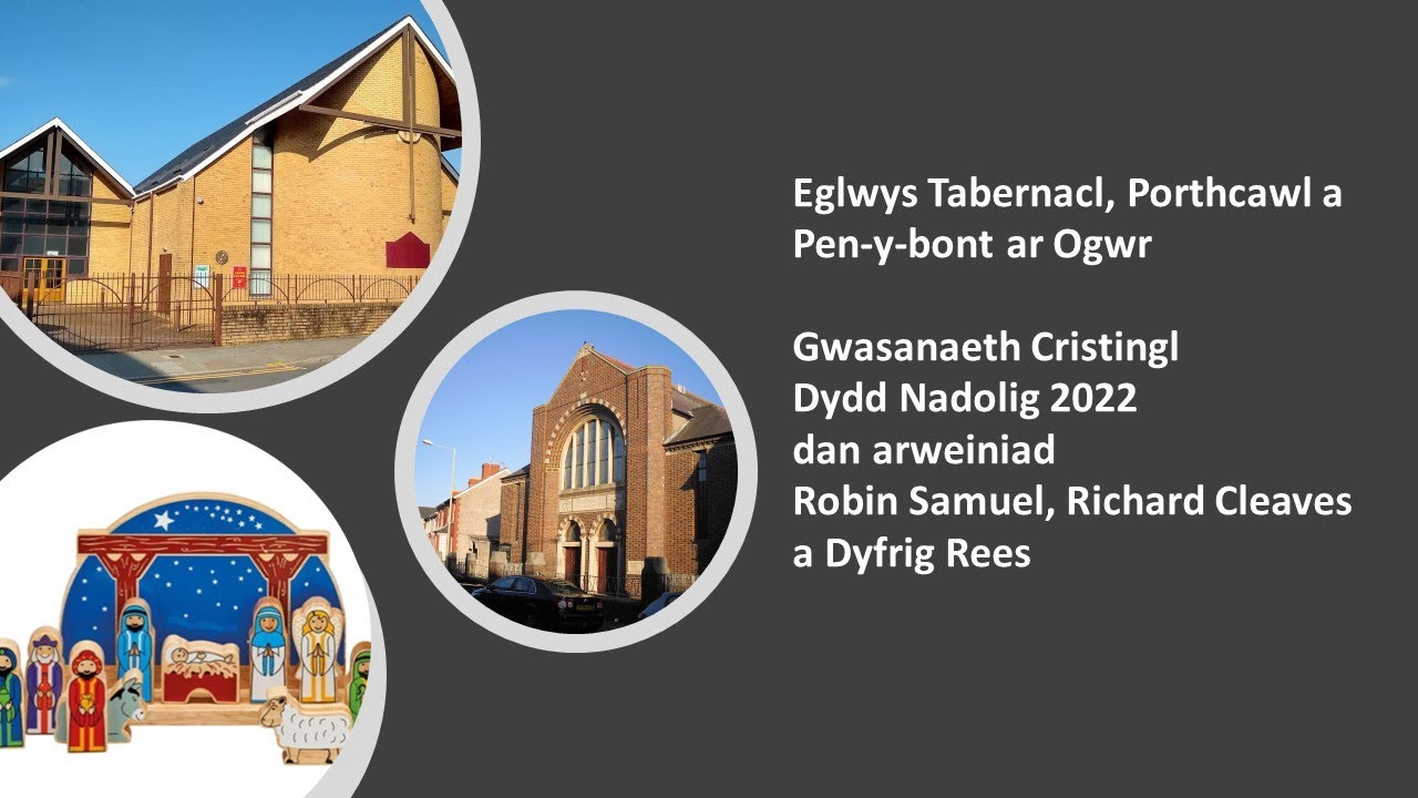Oedfa Dydd Nadolig, Tabernacl Penybont ar Ogwr, Dydd Nadolig 2022
