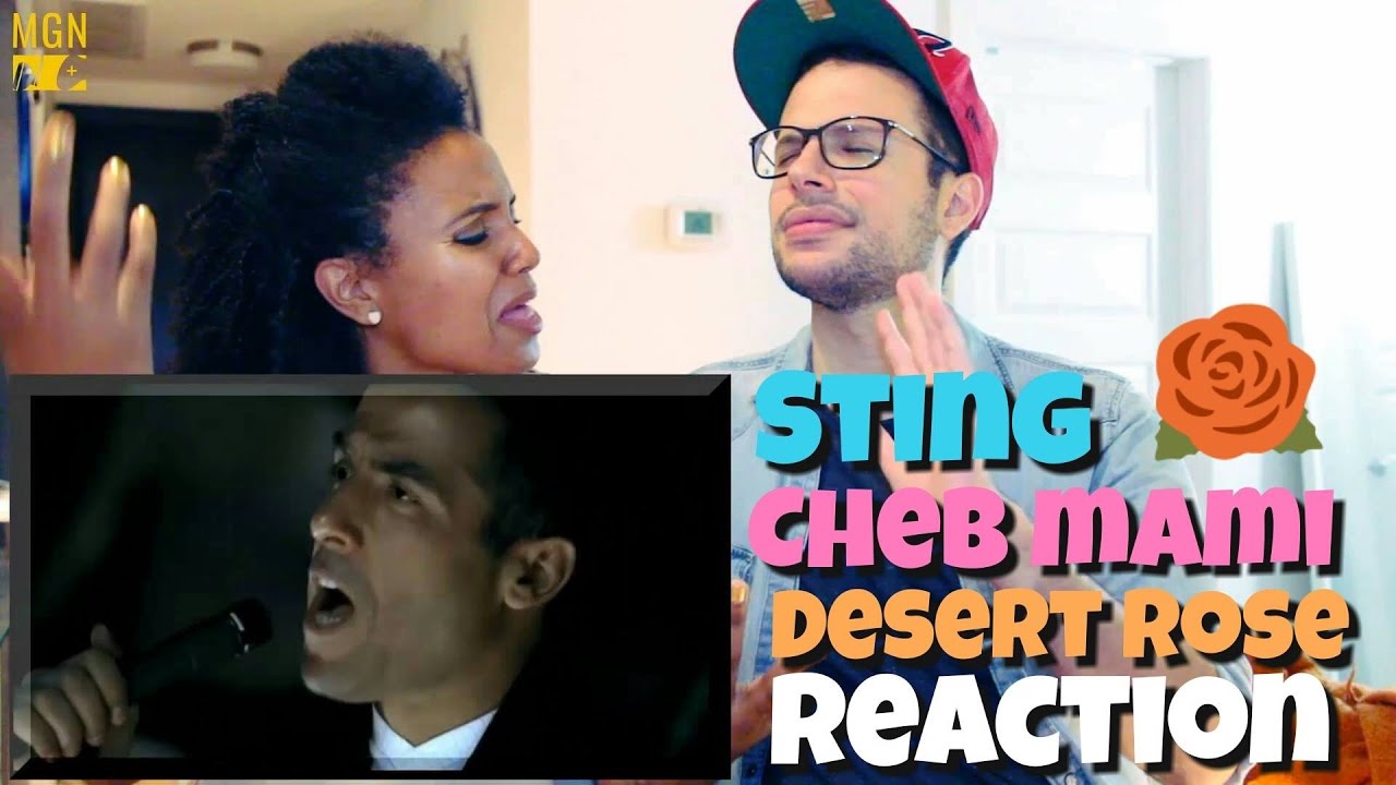 Sting & Cheb Mami - Desert Rose Reaction