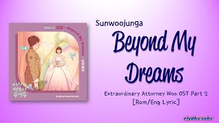 Sunwoojunga Beyond My Dreams