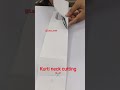 office wear kurti neck cutting tutorial #shorts #sewing