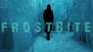 FROSTBITE