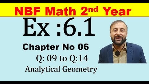 Exercise 6.1 (Part 03) |NBF Math 2nd Year | Chapter 06 | Analytical Geometry | Federal Mathematics