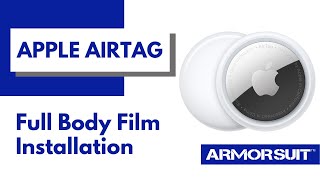 Apple Airtag Full Body Protector Film MilitaryShield Installation Instructions Video by ArmorSuit.