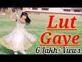 Lut Gaye (Full song)Emraan Hashmi,Yukti|Jubin N,Tanishk B,Manoj M|Bhushan K|Radhika-Vinay