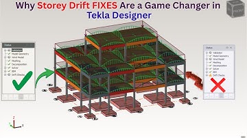 Why Storey Drift FIXES Are a Game Changer in Tekla Designer