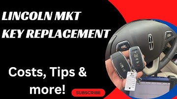 Lincoln MKT Key Replacement  - How to Get a New Key. Costs, Tips, Types of Keys & More.