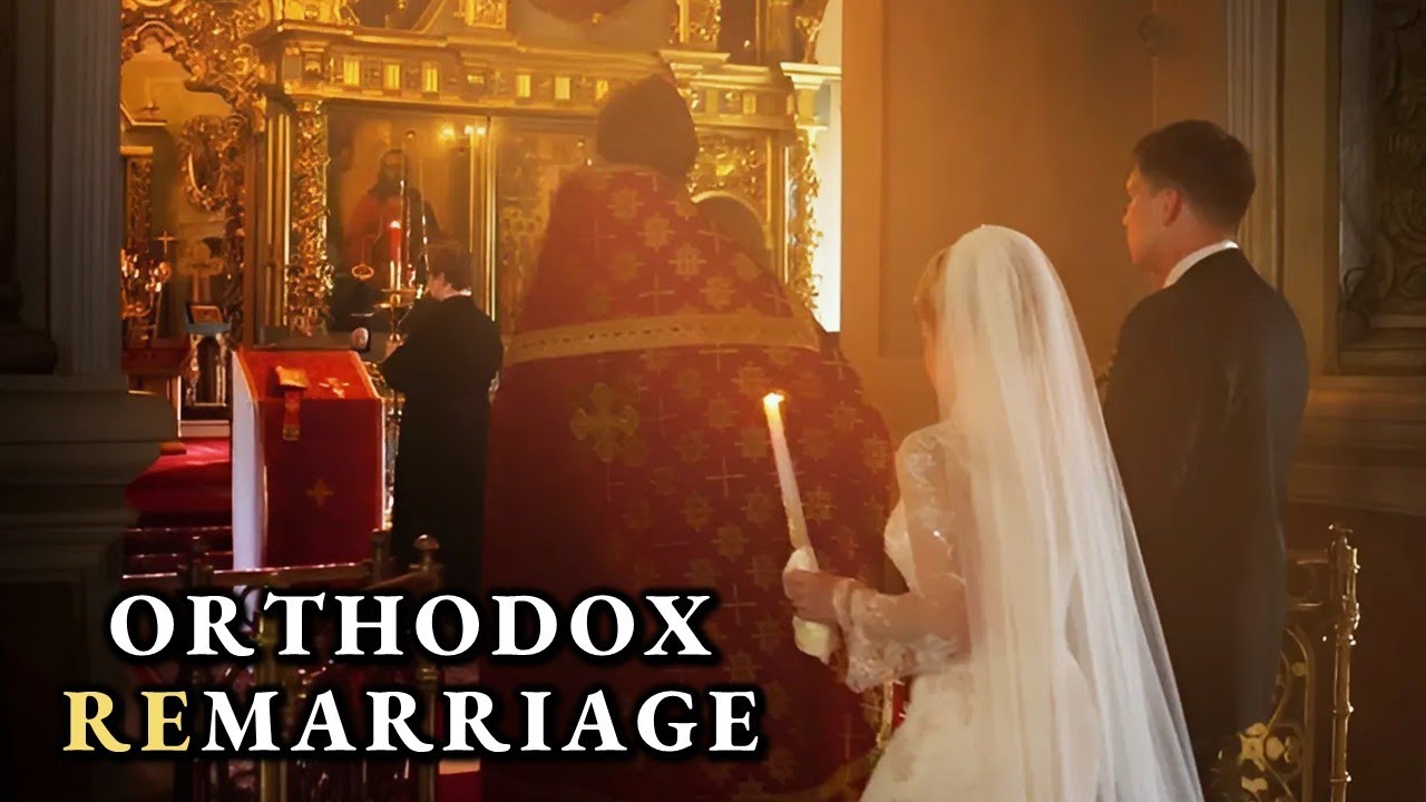 Why is Remarriage Allowed in the Orthodox Church? - YouTube