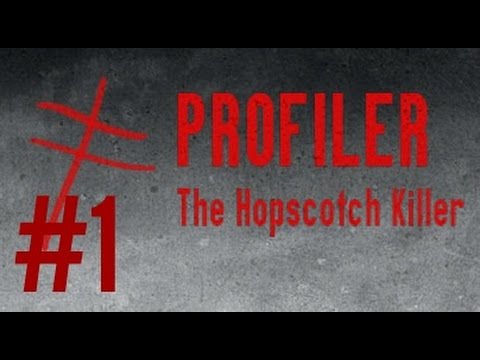 I'm a Detective! [Profiler:The Hopscotch Killer]