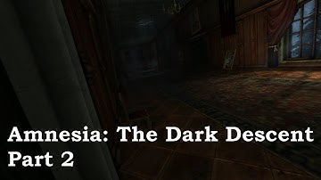 Searching the Archives for a Key | Amnesia: The Dark Descent (Part 2)