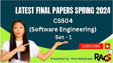 CS504 (Software Engineering - 1) Final Term Paper Spring 2024 - Set 1 - By Rare Academy of Science