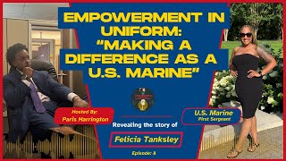 Life Untold Podcast | EP:8 Empowerment in Uniform "Making a difference as a U.S. Marine"