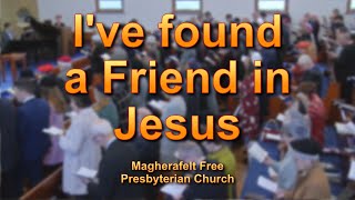 I've found a Friend in Jesus