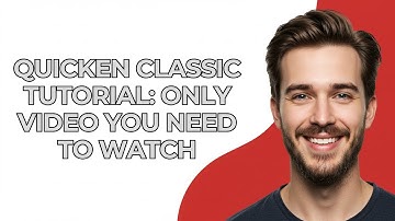 Quicken Classic Tutorial: Only Video You Need To Watch - UPDATED!