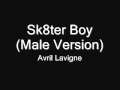 Avril Lavigne - Sk8er Boy(Male Version)