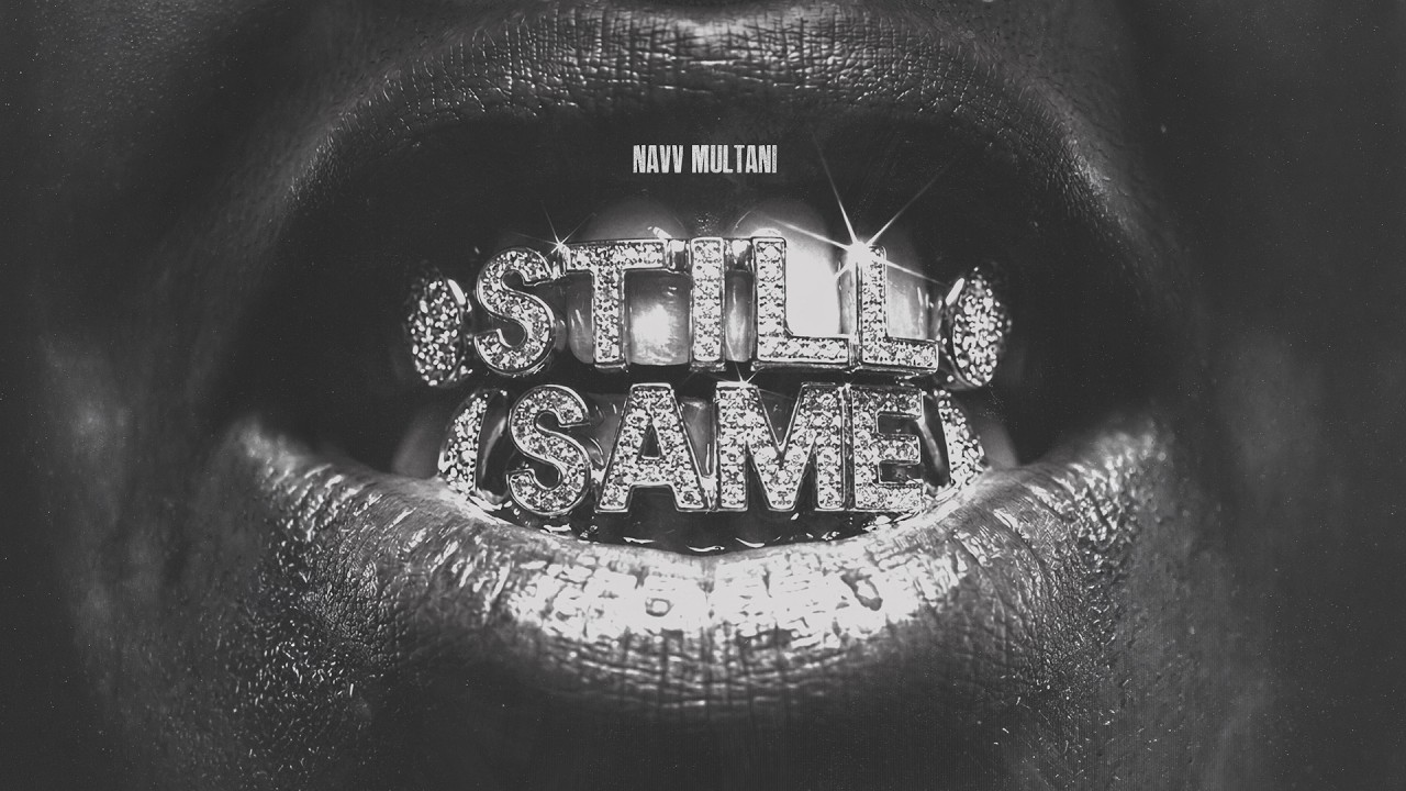 Watch STILL SAME | NAVV MULTANI | NAVV MUSIC INJECTOR | NEW PUNJABI SONG 2026 on YouTube Watch STILL SAME | NAVV MULTANI | NAVV MUSIC INJECTOR | NEW PUNJABI SONG 2026 on YouTube