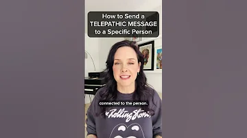 How To Send A Telepathic Message To A Specific Person 