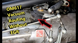 VLOG  Mercedes 300SD W126  OM617 Vacuum Routing Without EGR  Plus Viewer Appreciation Time !!