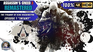 Assassin&#39;s Creed 3 Remastered 100% Walkthrough | The Tyranny of King Washington Episode 1 Infamy