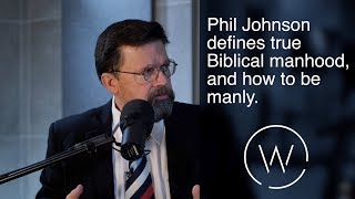 Phil Johnson defines true Biblical manhood, and how to be manly. Thumb