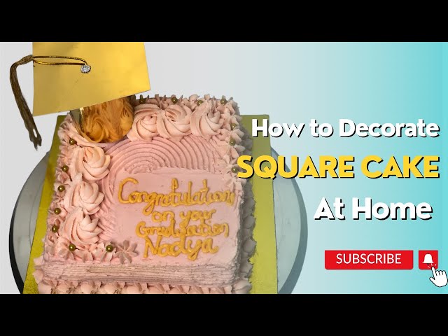 How to Decorate a Square Cake at Home!! - YouTube