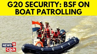 Boat Patrolling In G20 Security | BSF Troops Beef Up Security Near The Chenab River | G20 Summit
