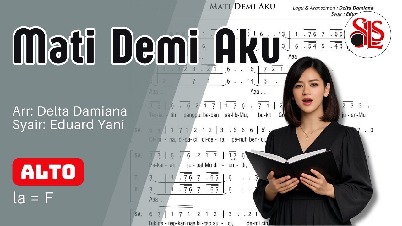 MATI DEMI AKU – Delta Damiana | Latihan Paduan Suara (ALTO) | Choir Practice