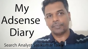 My Adsense Diary. Search Analyst Sasikumar Talks. (Tamil) #SasikumarTalks