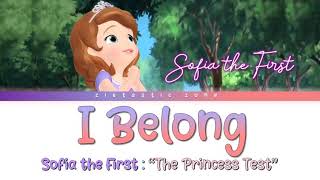 I Belong- Lyrics | Sofia the First \