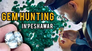 Gem Hunting in Peshawar | Namak Mandi | Part 2