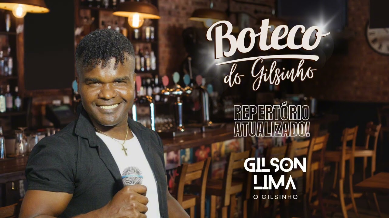 BOTECO DO GILSINHO 2024 - REPERTÓRIO NOVO - GILSON LIMA O GILSINHO