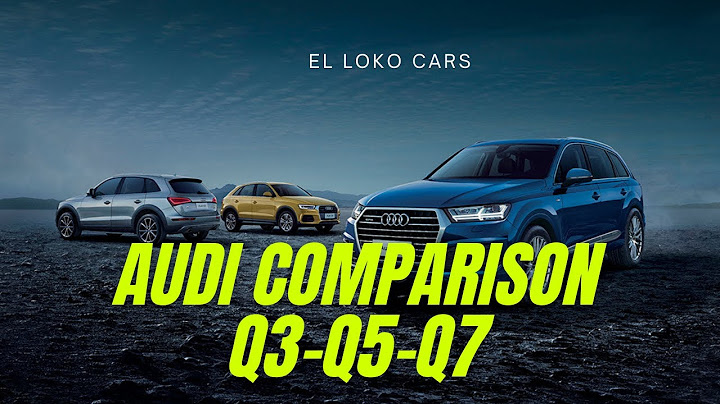 What is the difference between audi q3 and q5