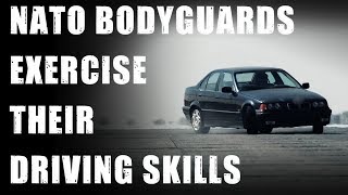 NATO bodyguards exercise their driving skills