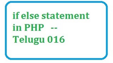 if else statement in php -- telugu 16-vlr training 0062