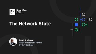 The Network State | Balaji Srinivasan | SmartCon 2022 screenshot 5