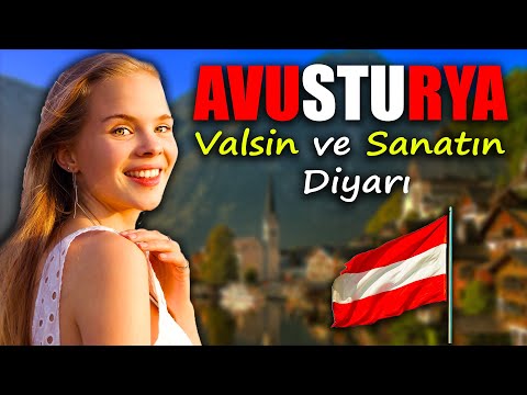 Alplerdeki Cennet AVUSTURYA'DA YAŞAM! - Avusturya Ülke Belgeseli