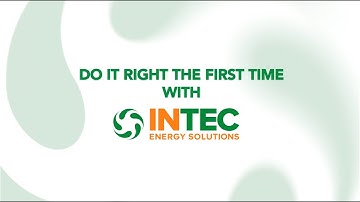 Do It Right The First Time With INTEC