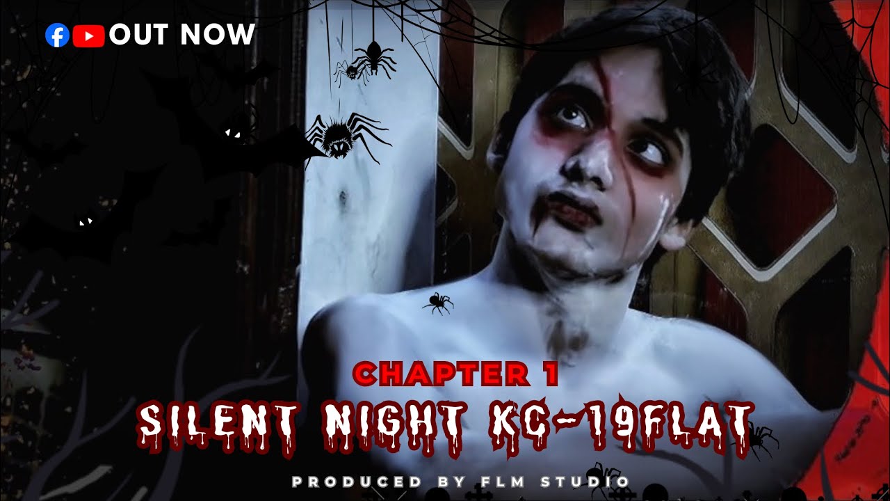 Silent Night kc-19 Flat ☠️ |  chapter 1  || Horror Short Film 🎥 || thriller 👾
