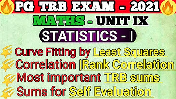 PG TRB 2021-Maths|Unit IX-Statistics-I|Part-6|Curve fitting,Correlation| V. V. Im TRB Qns shortcuts