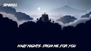 (1 HOUR) hazy nights - from me, for you
