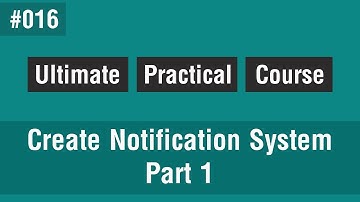 [Arabic] Ultimate Front-End Course #016 - Create Notification System Part 1