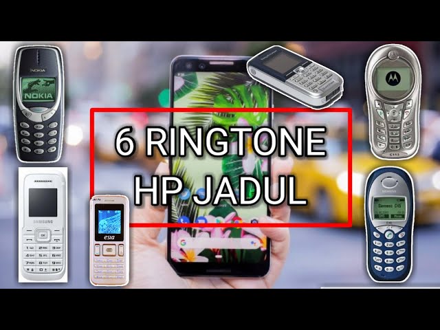 6 RINGTONE ORIGINAL HP JADUL | YANG PENUH KENANGAN class=