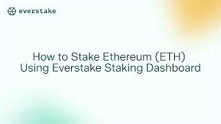 How To Stake Ethereum Starting From 0.1 Eth With Everstake Staking Dashboard
