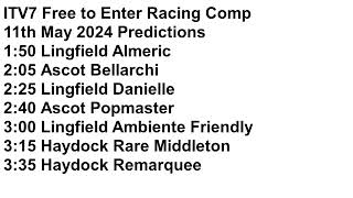 ITV 7 Race Comp 11th May 2024 Predictions screenshot 4